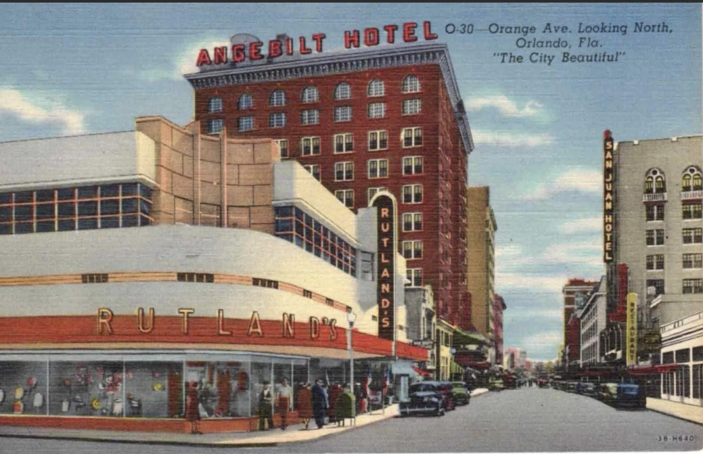 Postcard of Orlando showing Angebilt Hotel and Rutland's department store.