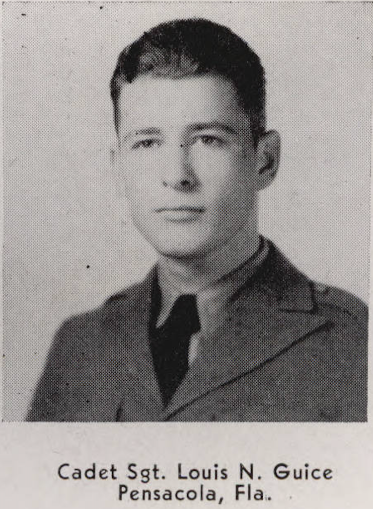 A black and white headshot of a young man in uniform staring ahead at the camera. Underneath is the caption - “Cadet Sgt. Louis N. Guice Pensacola, Fla.”