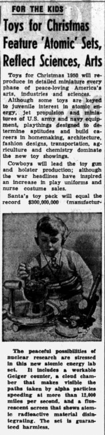 A newspaper article titled, “Toys for Christmas Feature ‘Atomic’ Sets, Reflect Sciences, Arts.” Also shows an image of a child playing with one of the sets.