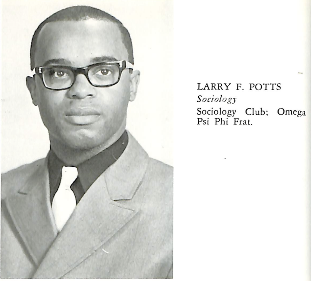 A black and white headshot of a young Black man in a suit and tie. He is also wearing glasses. To the right is written: “Larry F. Potts Sociology Sociology Club: Omega Psi Phi Frat.”